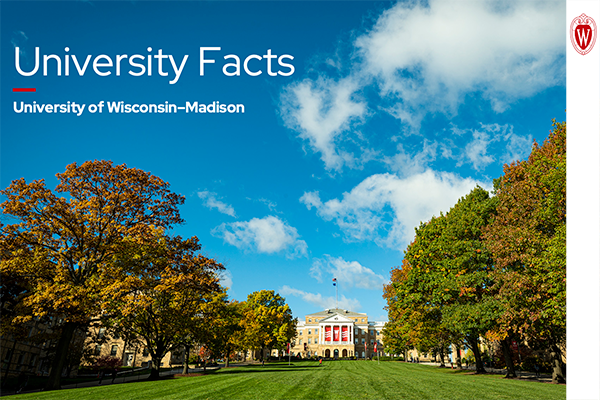 Screen shot of the front page of UW–Madison's University Facts PowerPoint presentation.