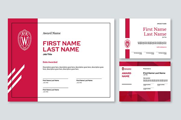 UW–Madison-branded award templates in three different designs. All have placeholders for the award name, the award recipient's name, a description of the award, and signatures.