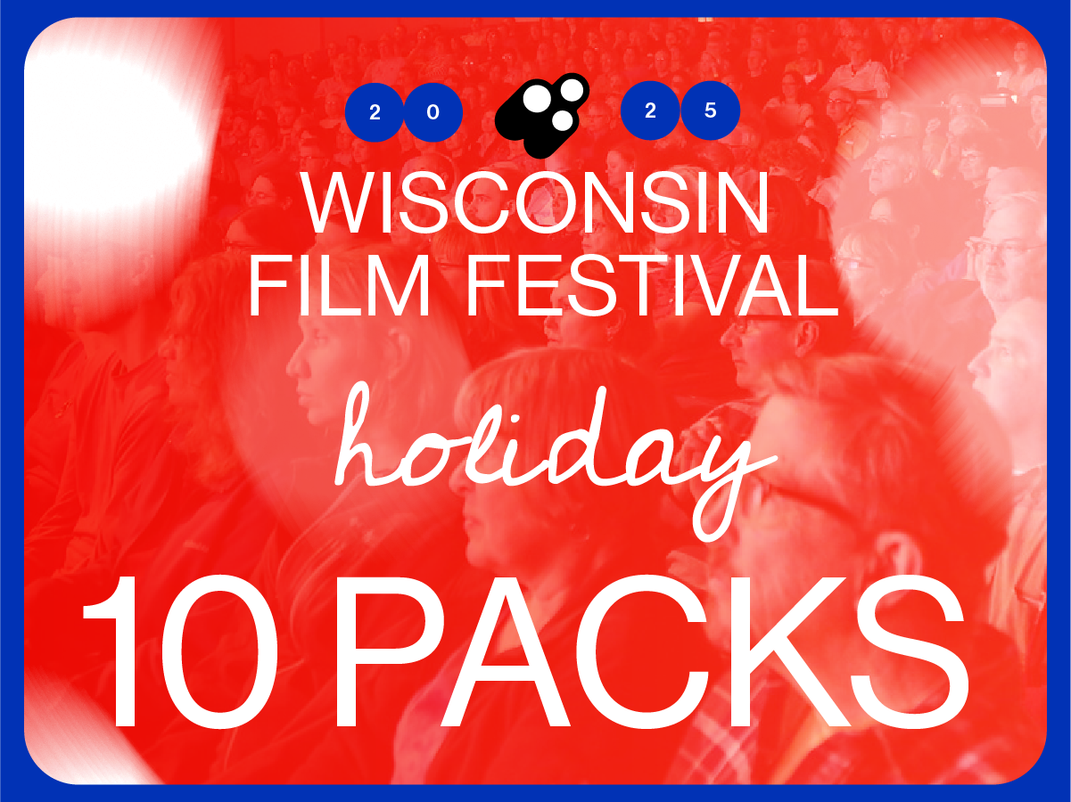 Graphic advertising Wisconsin Film Festival Holiday 10 Packs