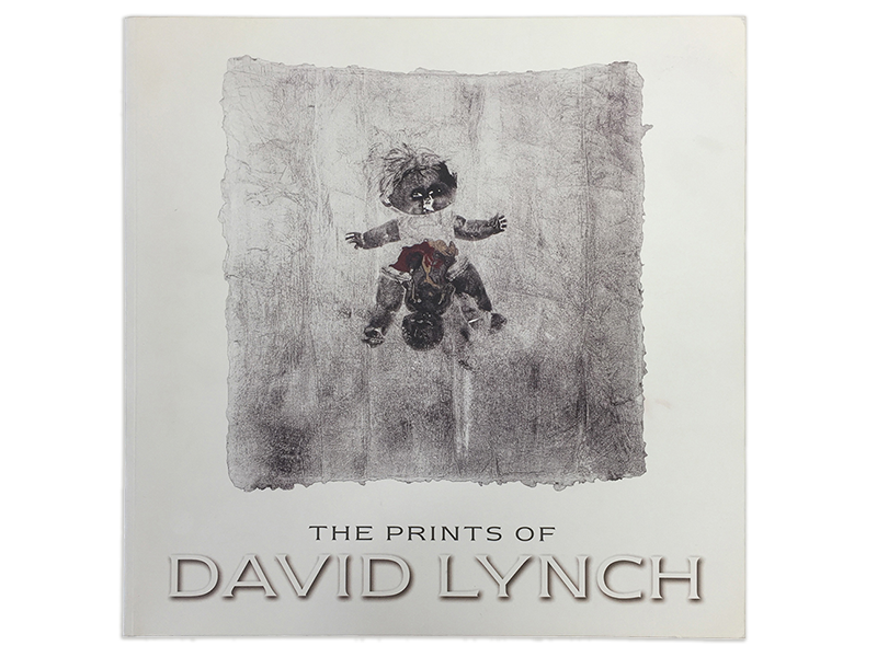 Catalog cover: The Prints of David Lynch