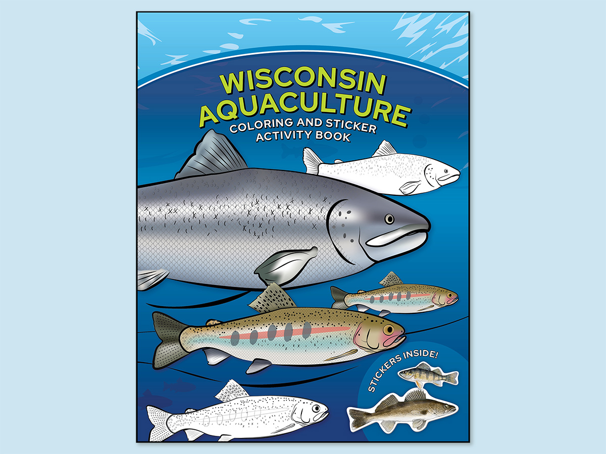 Cover of the Wisconsin Aquaculture Coloring and Sticker Activity book, which features several fish in various stages of being colored, and notes there are stickers inside.