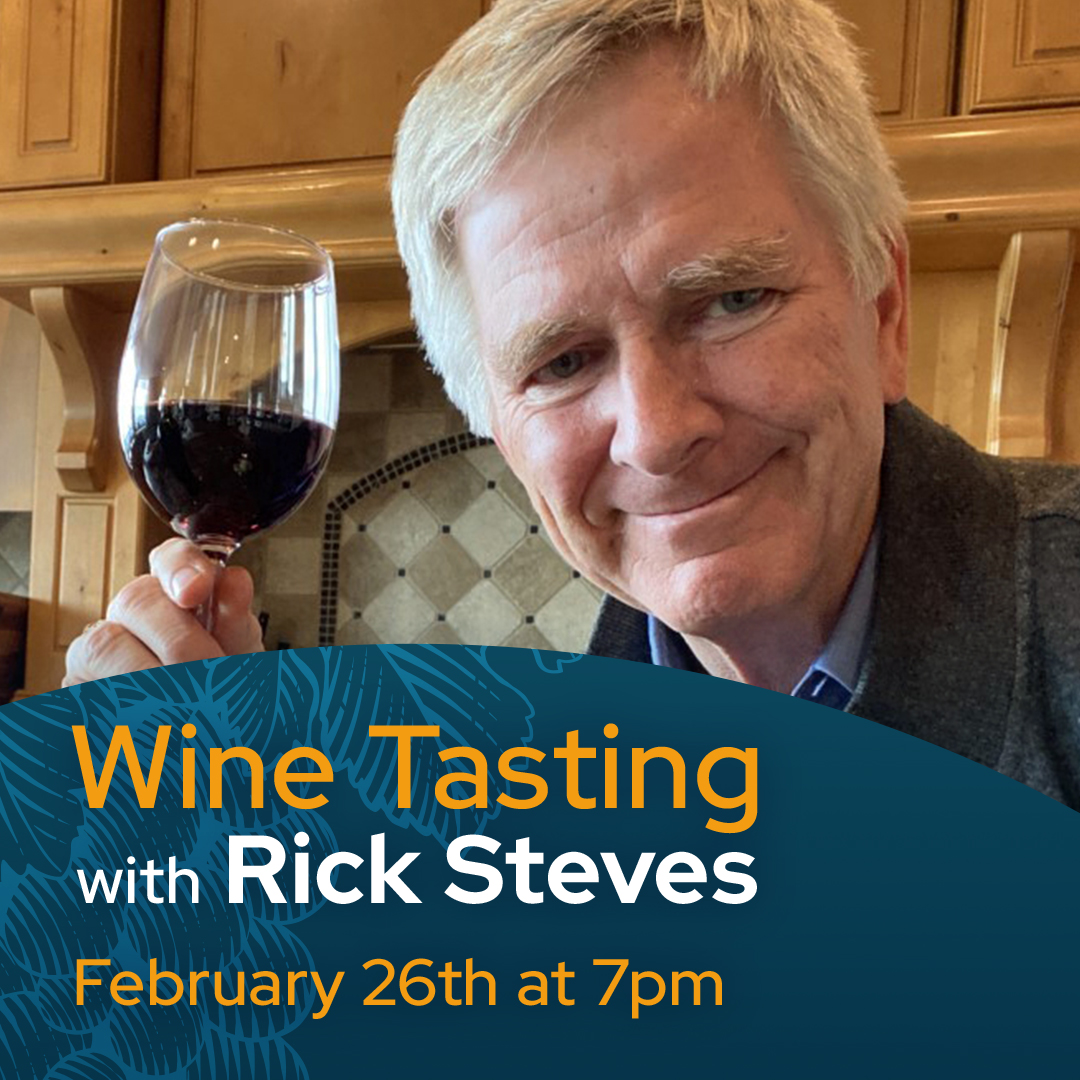 PBS Wisconsin Virtual Wine Tasting with Rick Steves