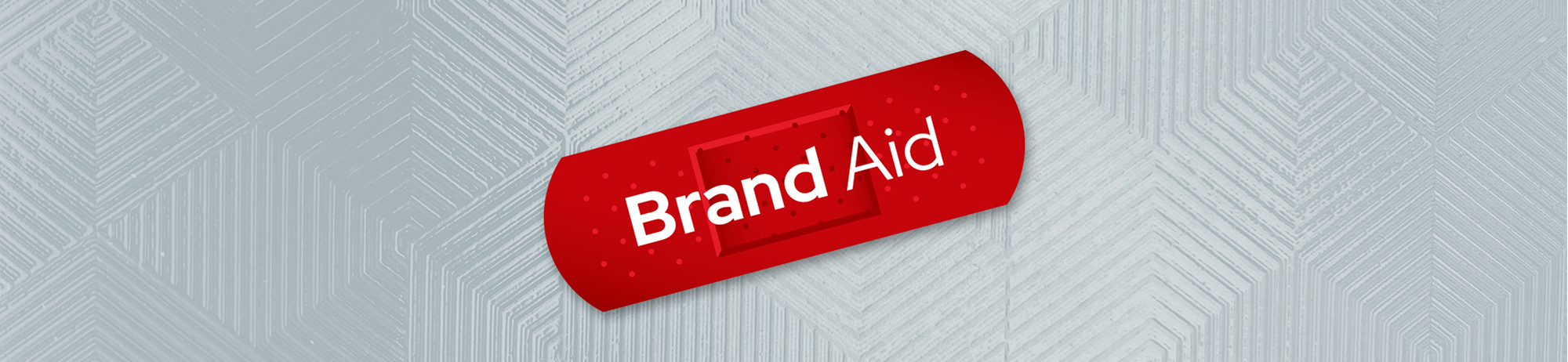 Red illustrated bandage with words “Brand Aid” displayed over it, set against decorative gray background.